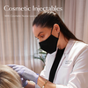 Cosmetic Injectables